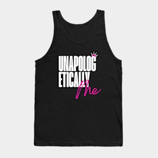 Unapologetically Me She Boss Tank Top